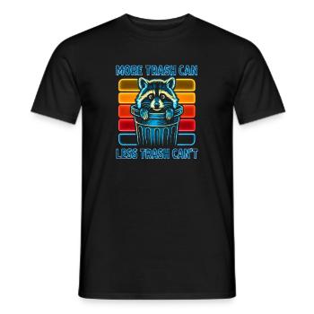 Raccoon Saying Garbage Humor Funny Gift Idea - Men's T-Shirt - black - Front - AI Model Male 178 light (178cm)