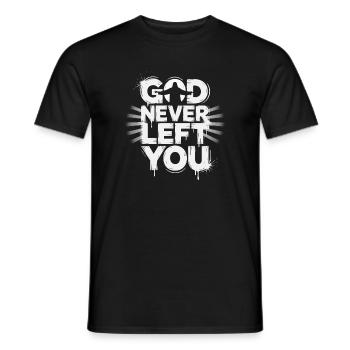 God Never Left You Design - Männer T-Shirt - Schwarz - Vorne - AI Model Male 178 light (178cm)