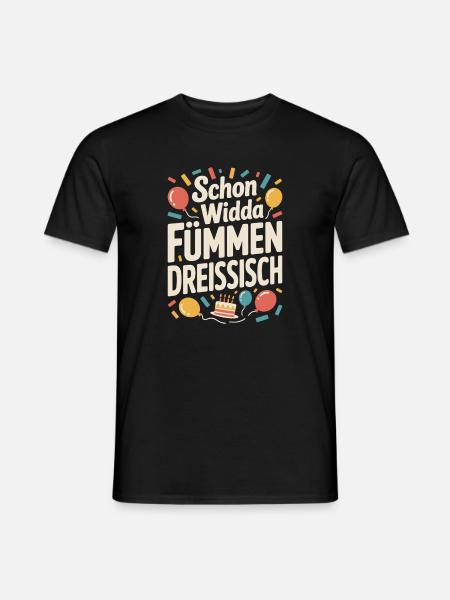 Already Widda Fümmen Dreissisch 50th birthday - Men's T-Shirt - black