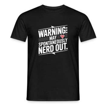 Warning May Spontaneously Nerd Out - Men's T-Shirt - black - Front - AI Model Male 178 light (178cm)