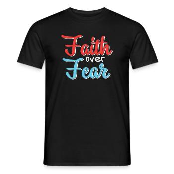Glaube Über Angst Motiv Design - Männer T-Shirt - Schwarz - Vorne - AI Model Male 178 light (178cm)