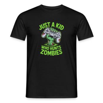 Just A Kid Who Hunts Zombies Halloween Gamer - Men's T-Shirt - black - Front - AI Model Male 178 light (178cm)