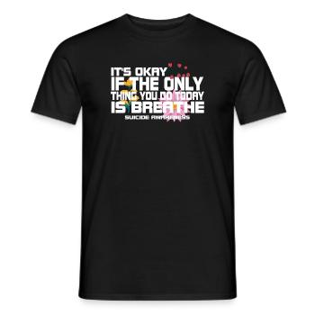 Ce n’est pas grave si la seule chose est l’haleine - T-shirt homme - noir - Devant - AI Model Male 178 light (178cm)
