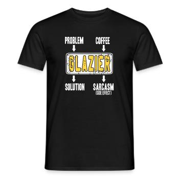 Glazier Problem Solver Coffee Humor Worker Sarcasm - Men's T-Shirt - black - Front - AI Model Male 178 light (178cm)