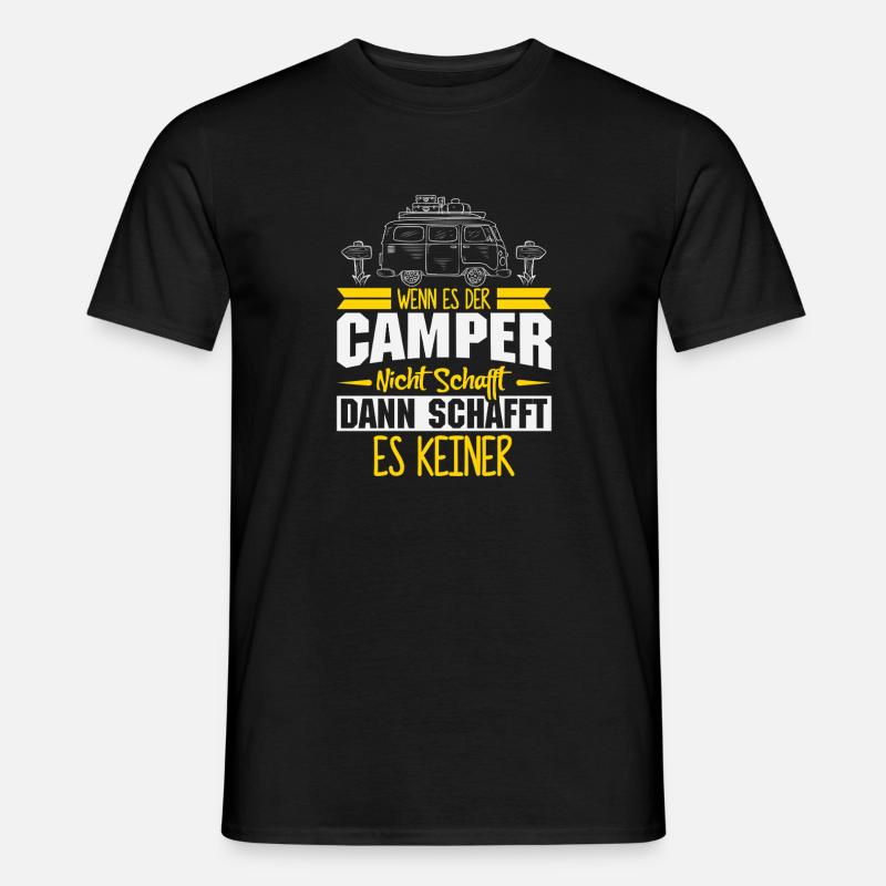 Camper Camping Caravan Saying - Men's T-shirt - black
