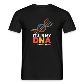 ITS IN MY DNA Hispanic Heritage Latino Stolz - Männer T-Shirt - Schwarz - Vorne - AI Model Male 178 light (178cm)