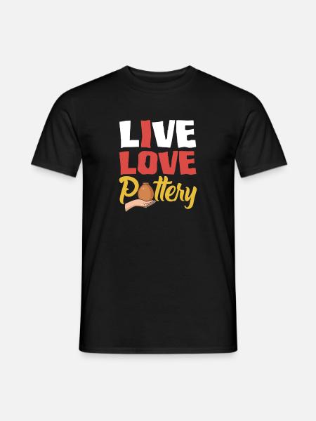 Live Love Pottery Art - Men's T-Shirt - black