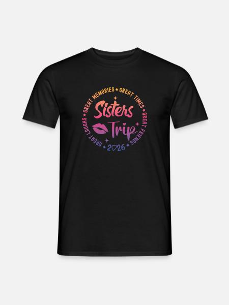 Große Erinnerungen Zeiten Schwesternreise 2026 - Männer T-Shirt - Schwarz
