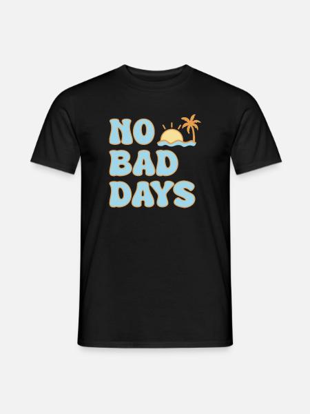 No Bad Days – a summer positive vibe - Men's T-Shirt - black