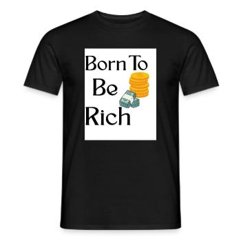 Birth to Wealth Designer Tea - Men's T-Shirt - black - Front - AI Model Male 178 light (178cm)