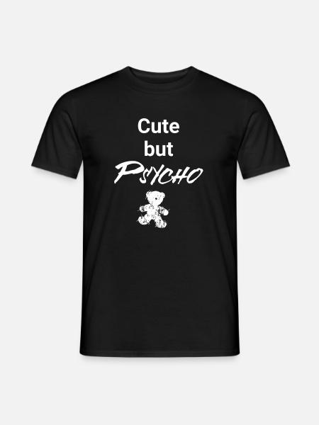 Cute but Psycho - Teddy Edition - Men's T-Shirt - black