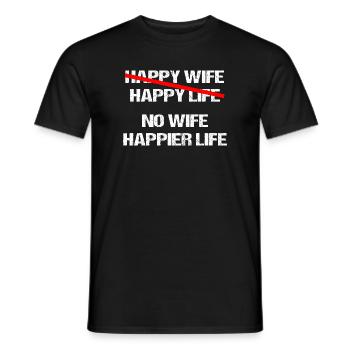 No Wife Happier Life – Men's Humor Saying - Men's T-Shirt - black - Front - AI Model Male 178 light (178cm)
