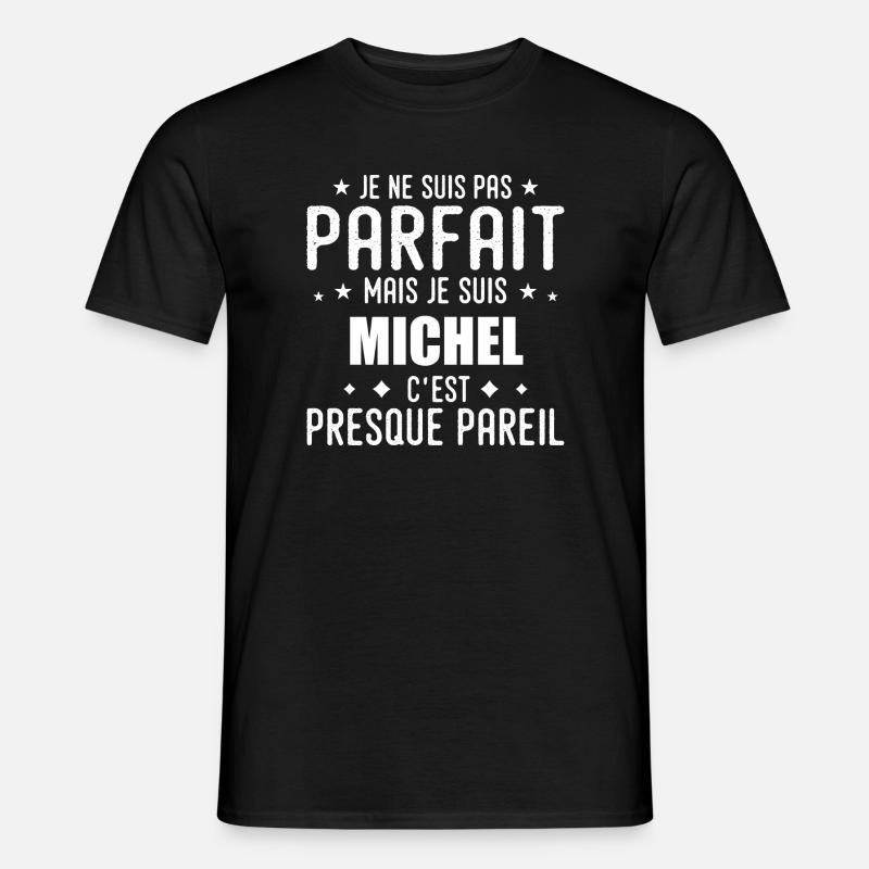 Michel: authentisch, unvollkommen, oberflächlich, perfekt - Männer T-Shirt - Schwarz