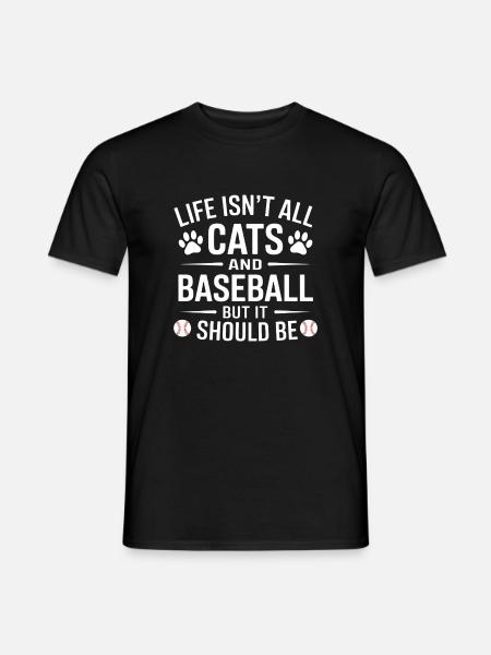 Baseball Saying Cats Funny Baseball Gift - Men's T-Shirt - black