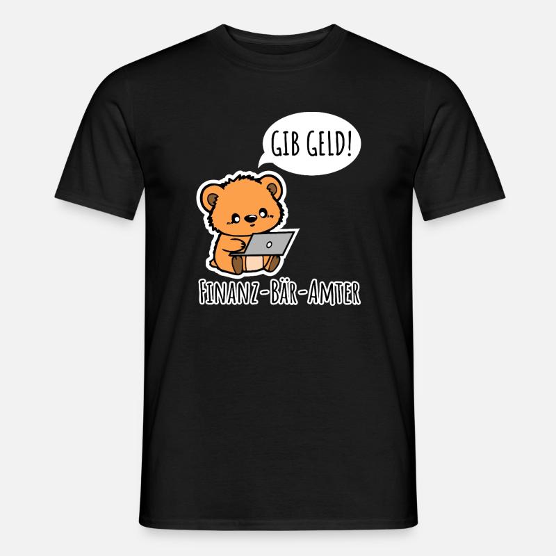 Finanz-Bär-Amter - GIB GELD! - Männer T-Shirt - Schwarz