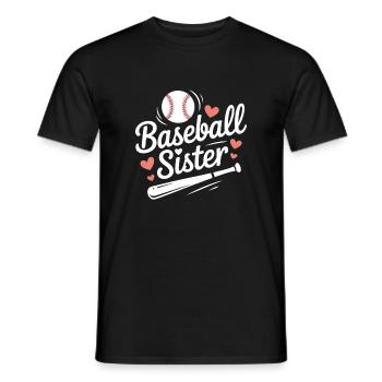 Baseball Spruch Schwester Lustig Baseball Geschenk - Männer T-Shirt - Schwarz - Vorne - AI Model Male 178 light (178cm)