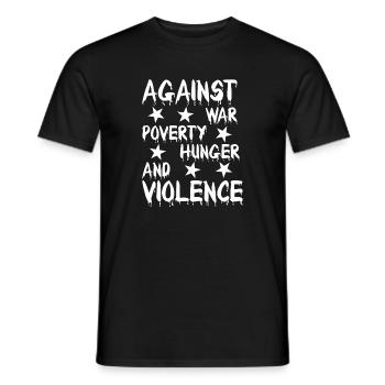 Gegen Krieg Hunger Gewalt - Männer T-Shirt - Schwarz - Vorne - AI Model Male 178 light (178cm)