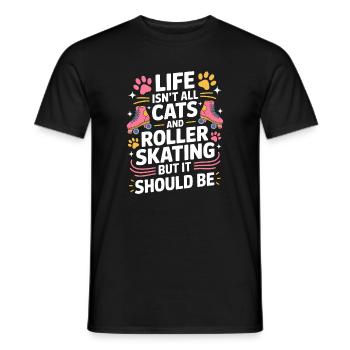 Roller Skating Saying Cats Joke Skating Gift - Men's T-Shirt - black - Front - AI Model Male 178 light (178cm)