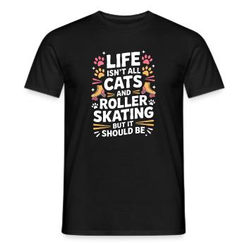 Roller Skating Saying Cats Joke Skating Gift - Men's T-Shirt - black - Front - AI Model Male 178 light (178cm)