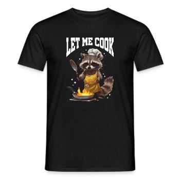 Waschbär Let Me Cook Meme - Männer T-Shirt - Schwarz - Vorne - AI Model Male 178 light (178cm)