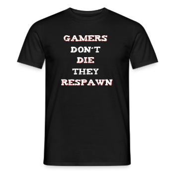 Gamer Saying Respawn - Men's T-Shirt - black - Front - AI Model Male 178 light (178cm)