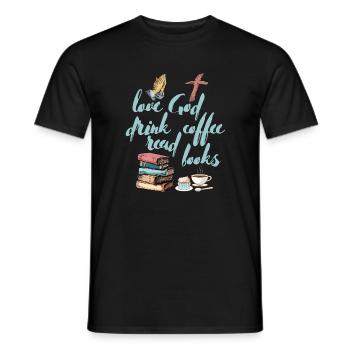 Love God Drink Coffee Read Books - Men's T-Shirt - black - Front - AI Model Male 178 light (178cm)