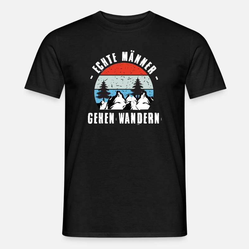 Wandern Sprüche Wanderer Wanderoutfits - Männer T-Shirt - Schwarz
