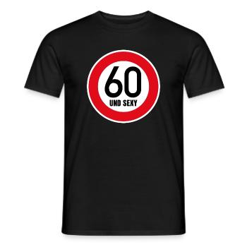 60. Geburtstag Sexy Schild Tempo 60 und Sexy 60 - Männer T-Shirt - Schwarz - Vorne - AI Model Male 178 light (178cm)