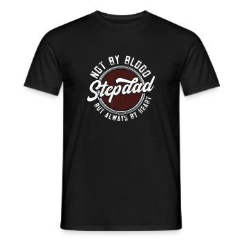 Stiefvater Nicht Durch Blut, Immer Im Herzen - Männer T-Shirt - Schwarz - Vorne - AI Model Male 178 light (178cm)