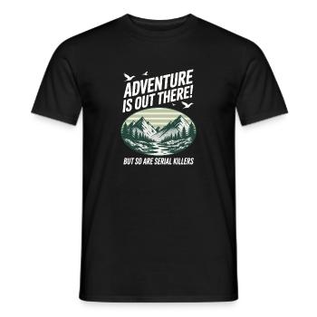 Adventure Is Out There Serial Killers - Männer T-Shirt - Schwarz - Vorne - AI Model Male 178 light (178cm)