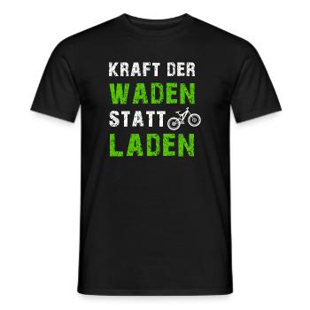 Anti E-Bike KRAFT DER WADEN STATT LADEN - Männer T-Shirt - Schwarz - Vorne - AI Model Male 178 light (178cm)