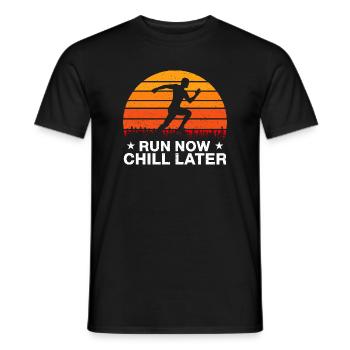 Running Run Now Chill Later Marathon Runner Gift - Männer T-Shirt - Schwarz - Vorne - AI Model Male 178 light (178cm)