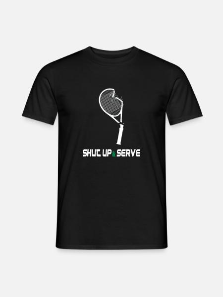Shut Up & Serve – Fun Tennis Design - Men's T-Shirt - black