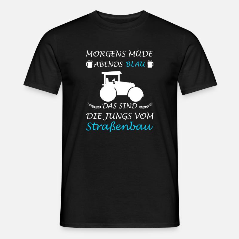 Straßenbau Straßenbauer Bauarbeiter - Männer T-Shirt - Schwarz