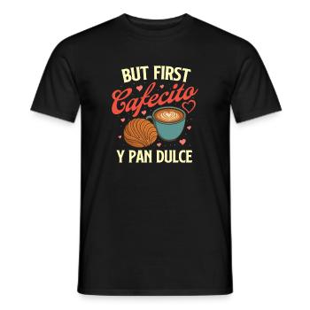 But First Cafecito Y Pan Dulce Latino Coffee - Men's T-Shirt - black - Front - AI Model Male 178 light (178cm)