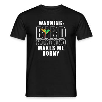 Bird Hunting Gets Me Fired Up Humor Style - Männer T-Shirt - Schwarz - Vorne - AI Model Male 178 light (178cm)