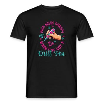 Diamond Painting Artist Who Needs Therapy Got - Männer T-Shirt - Schwarz - Vorne - AI Model Male 178 light (178cm)