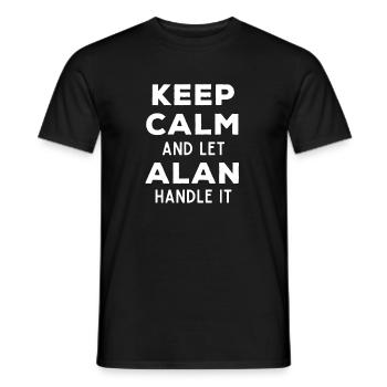 Keep Calm Lass Alan das regeln Lustiger Spruch - Männer T-Shirt - Schwarz - Vorne - AI Model Male 178 light (178cm)