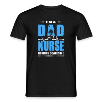 I'm A Dad And A Nurse Nothing Scares Me - Men's T-Shirt - black - Front - AI Model Male 178 light (178cm)
