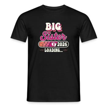 Big Sister Loading 2026, Promoted to Big Sister - Männer T-Shirt - Schwarz - Vorne - AI Model Male 178 light (178cm)