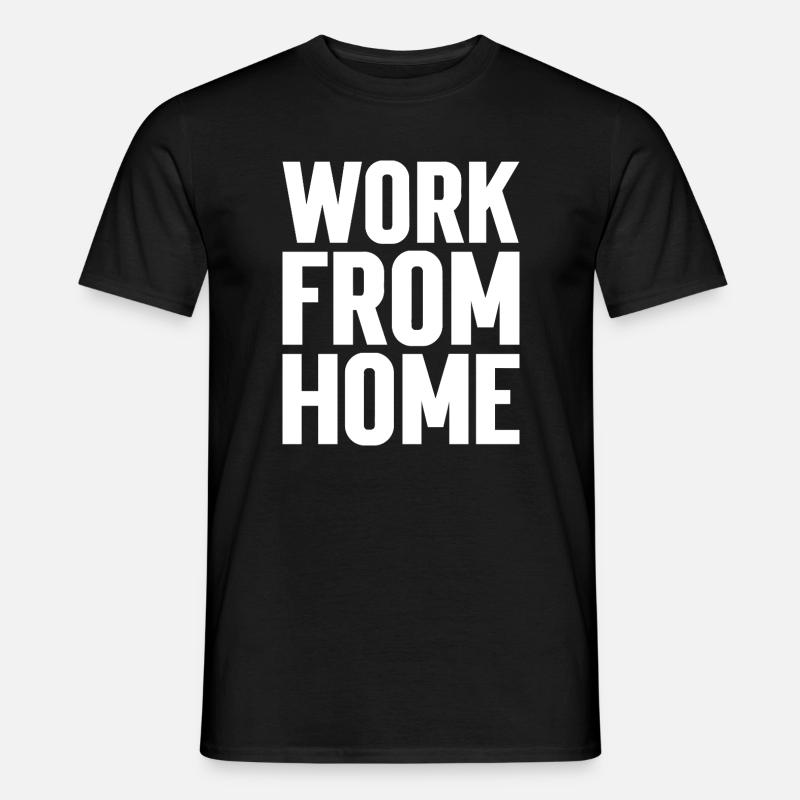 Work from home motivating tee - Men's T-Shirt - black