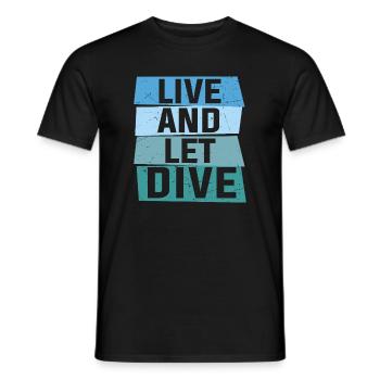 Live and let dive - Men's T-Shirt - black - Front - AI Model Male 178 light (178cm)