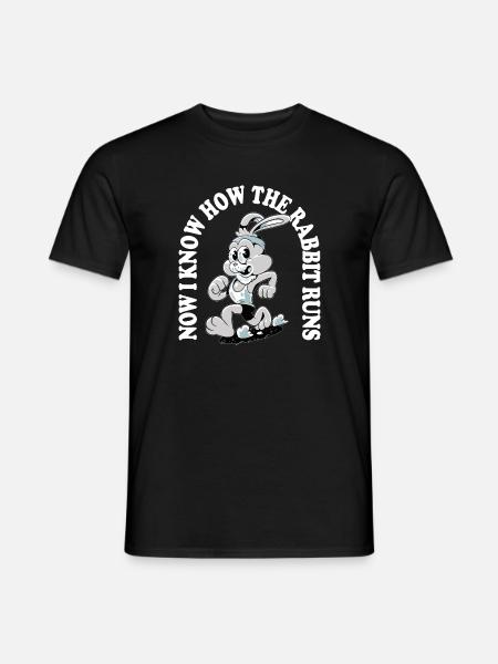 Now I Know How the Rabbit Runs – Denglisch Spruch - Männer T-Shirt - Schwarz