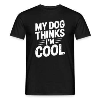 My Dog thinks I'm cool - Funny T-Shirt - Men's T-Shirt - black - Front - AI Model Male 178 light (178cm)