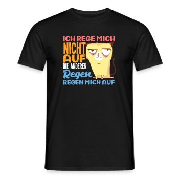 I don't get upset, the others get upset - Men's T-Shirt - black - Front - AI Model Male 178 light (178cm)