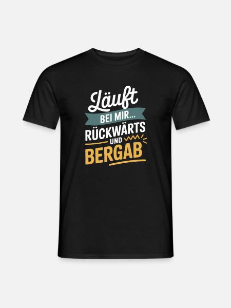 Läuft bei mir rückwärts und bergab - Männer T-Shirt - Schwarz