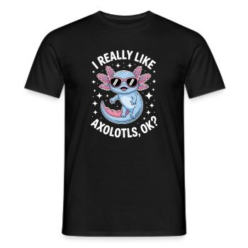 Axolotl Saying Axolotls Funny Axolotl Gift - Men's T-Shirt - black - Front - AI Model Male 178 light (178cm)