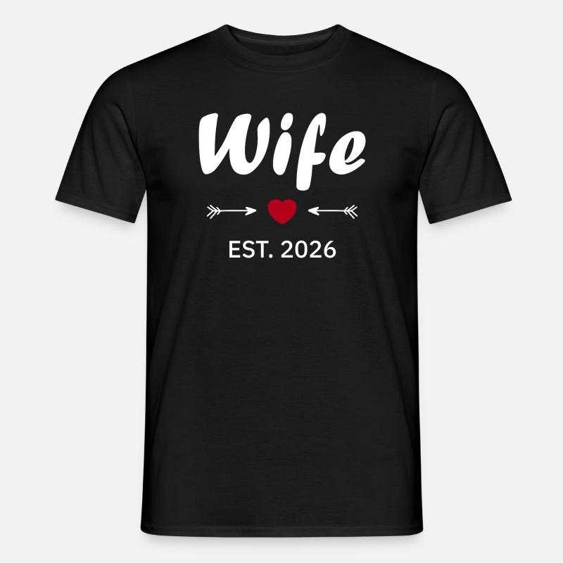 Ehefrau ist 2026 - Männer T-Shirt - Schwarz