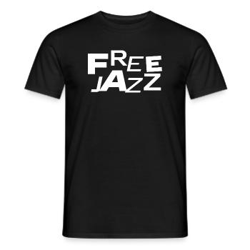 Free Jazz Bold Typography - Men's T-Shirt - black - Front - AI Model Male 178 light (178cm)