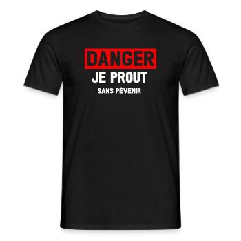 Danger Prout ohne Vorwarnung - Männer T-Shirt - Schwarz - Vorne - AI Model Male 178 light (178cm)